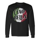 Ciao Bella Mit Italienischer Flagge Italienisches Langarmshirts