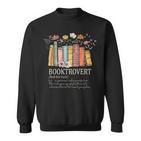 Booktrovert Cozy Book Lover Lustiges Buch Nerd Literarischer Humor Sweatshirt