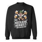 Der Hässliche Heiratet Wiraufen Nur Jga Sweatshirt