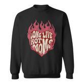 Long Live Hot Moms Vintage Flaming Heart Empowered Energy Sweatshirt