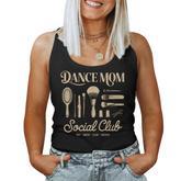Dance Mom Social Club Mommy Happy Mother's Day Mama Women Tank Top