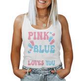 Pink Or Blue Mommy Loves You Cute Gender Reveal Mom Women Women Tank Top