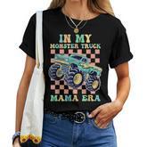 Monster Truck Mom In My Monster Truck Mama Era Women T-shirt