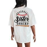 Baseball Sister I'm Just Here For The Snacks Baseball Women's Oversized Comfort T-Shirt Back Print