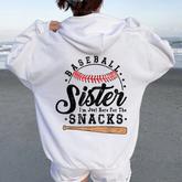 Baseball Sister I'm Just Here For The Snacks Baseball Women Oversized Hoodie Back Print