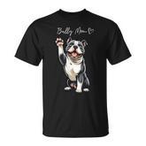American Bully Pitbull Dog Love Support And Proud Bully Mom T-Shirt