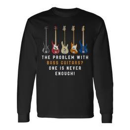 Ein Bass Ist Niemals Genug Rock Musik Lustiges Bass Gitarre Langarmshirts - Seseable