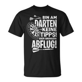 Bin Am Darten Keine Tipps Bier Bringen Abflug Lustiges Darts T-Shirt - Seseable
