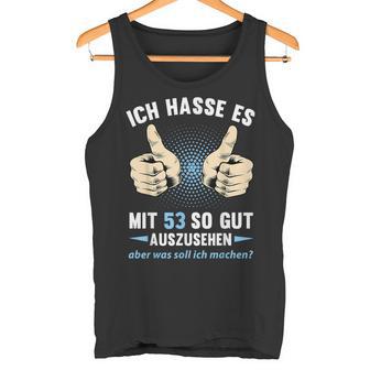 53 Geburtstag Mann Frau 53 Jahre 1972 Deko Lustig Geschenk Tank Top - Geschenkecke