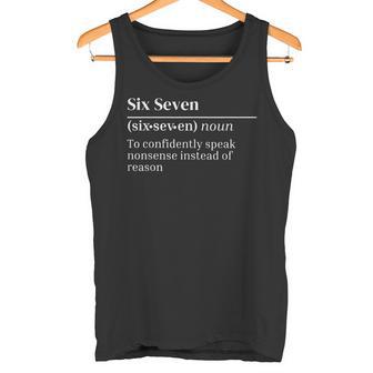 67 Definition The Meaning Of 67 Meme Six Seven Quote Tank Top | Mazezy