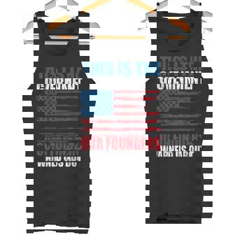 America This Is The Government Our Founders Warned Us About Tank Top | Mazezy