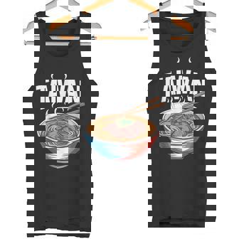Asian Noodle Soup Lover Taipei Adventure Travel To Taiwan Tank Top | Mazezy