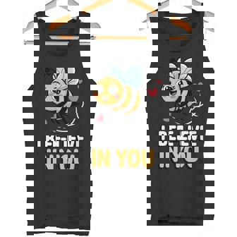 I Bee-Lieve In You Cute Bee Pun Positive Art Tank Top | Mazezy