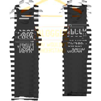 Blogger Job Saying Tank Top | Mazezy