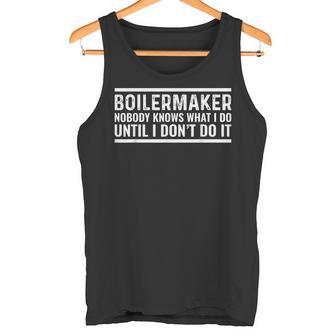 Boilermaker Nobody Knows Sarcastic Tank Top | Mazezy