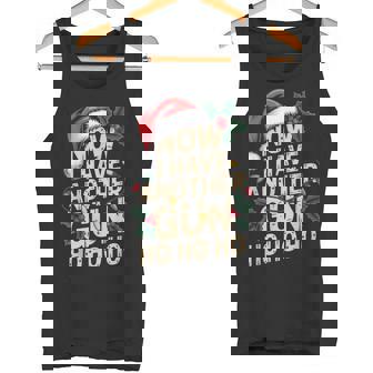 Christmas Pro Gun Now I Have Another Gun Ho Ho Ho Tank Top | Mazezy