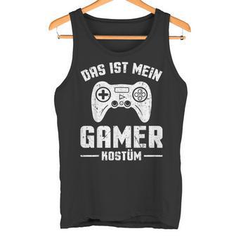 Das Ist Mein Gamer Kostüm Zocker Gaming Tank Top - Geschenkecke