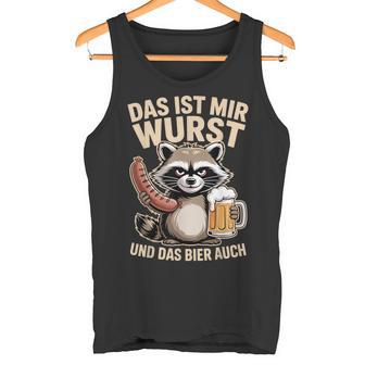 Das Ist Mir Wurst Und Das Bier Auch Waschbär Grillen Tank Top - Seseable