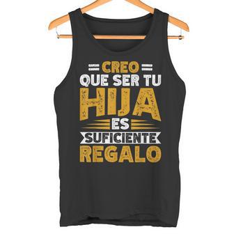 Día Del Padreer Tu Hija Esuficiente Regalo Papá Camiseta sin mangas - Regaloses