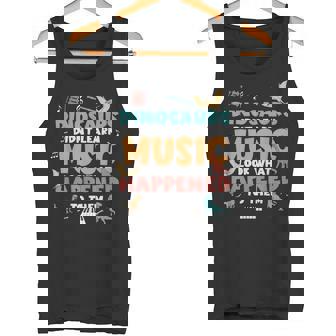 Dinosaurs Didn't Learn Music Teacher Student Humor Saying Tank Top | Mazezy