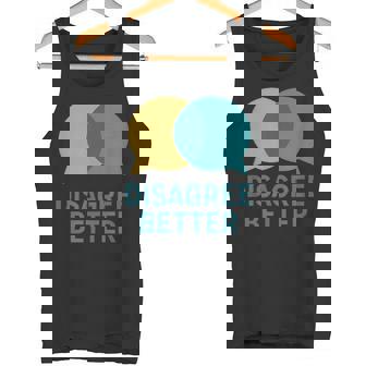 Disagree Better – Civil Curiosity Tank Top | Mazezy