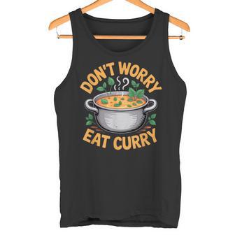 Don't Worry Eat カレー インド料理 タンクトップ - Kawaiitshirt