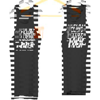 Don't Follow Me I Do Stupid Things Mountaineering And Hiking Tank Top Tank Top | Mazezy