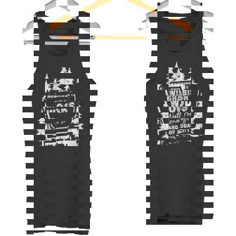 Now Entering Iwishabish Woods National Forest Land Quote Tank Top | Mazezy