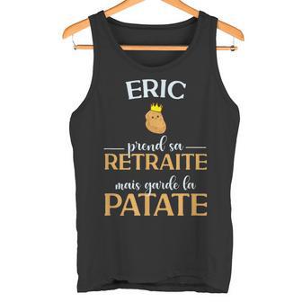 Eric Retraite Idee Cadeau Pot De Depart Homme Débardeur e - Cadeauxyz