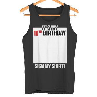 Es Mi Fiesta De Cumpleaños Número 10 Para Niño Y Niña De 10 Años Firma Mi Camiseta sin mangas - Regaloses