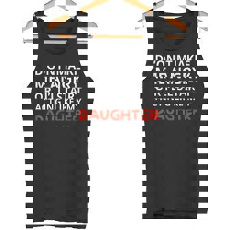 Family Quote Humor Acting Like My Daughter Tank Top | Mazezy