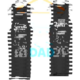 My Favorite Gymnast Calls Me Dad Gymnastic Dad Tank Top Tank Top | Mazezy