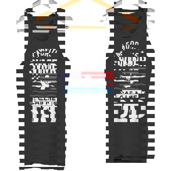My Favorite Swimmer Calls Me Dad USA Flag Tank Top | Mazezy