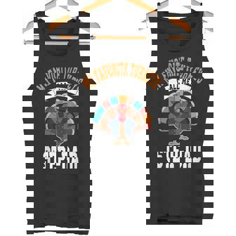 My Favorite Turkeys Call Me Step-Dad Tank Top | Mazezy