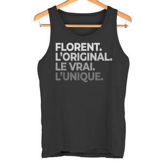 Florent L'original Lerai L'unique Humour Fête Des Pères Débardeur e - Cadeauxyz