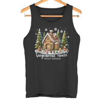 Gingerbread House Project Manager Christmas Tank Top Tank Top | Mazezy