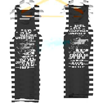 Grandpa Never Underestimate An Old Snow PLOW Driver Tank Top | Mazezy