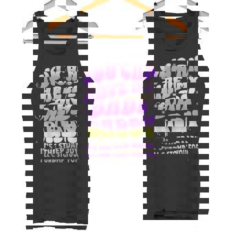 Groovy You Can Have My It's The Step Daddy I'Ll Curb You For Tank Top | Mazezy