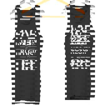 Have No Fear Urologist Is Here 面白い ギフト 仕事 ユーモア ジョブ タンクトップ - Kawaiitshirt