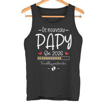 Humour Annonce Papy Grossesse Grand Père Encore Papi 2026 Débardeur e - Cadeauxyz