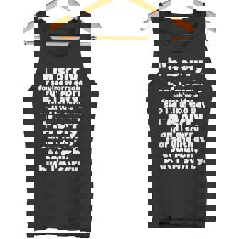 I'morry Foraysorry Beingorry おかしな謝罪 タンクトップ - Kawaiitshirt