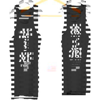 If You Want It War Is Over 反戦アメリカ国旗抗議 タンクトップ - Kawaiitshirt