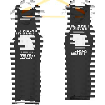 I'm A Big Deal In Nebraska Tank Top | Mazezy