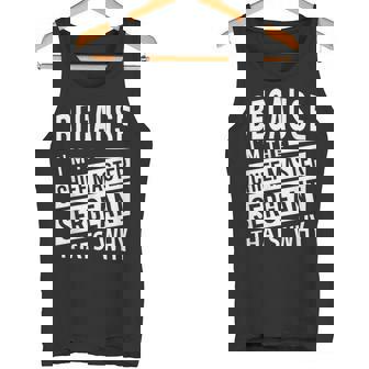 Because I'm The Chief Master Sergeant CMSgt That's Why NCO Tank Top | Mazezy