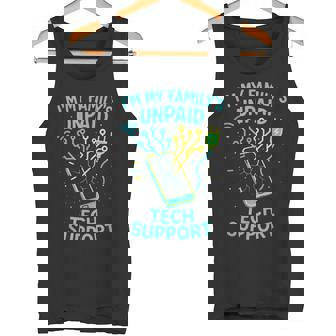 I'm My Family's Unpaid Tech Support Programmer Quote Tank Top | Mazezy