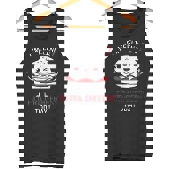 I'm Feeling Extra Cheesy Today Burger Lover Tank Top | Mazezy