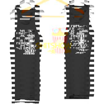 I'm Just Here For The Shitshow Family Dysfunction Tank Top Tank Top - Monsterry