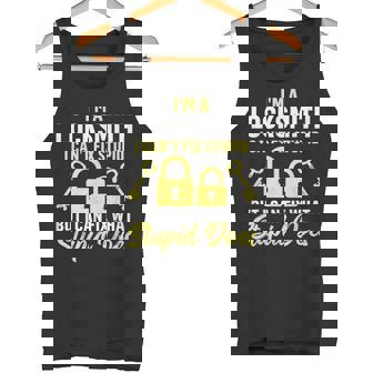 I'm A Locksmith I Can't Fix Stupid Locksmithing Lock Picker Tank Top | Mazezy