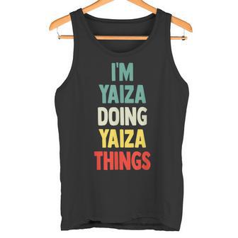 I'm Yaiza Doing Yaiza Things Fun Nombre Personalizado Yaiza Camiseta sin mangas - Regaloses