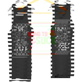 It's Not Going To Suck Itself Couples Christmas Tank Top - Monsterry